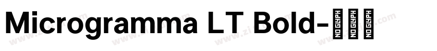 Microgramma LT Bold字体转换
